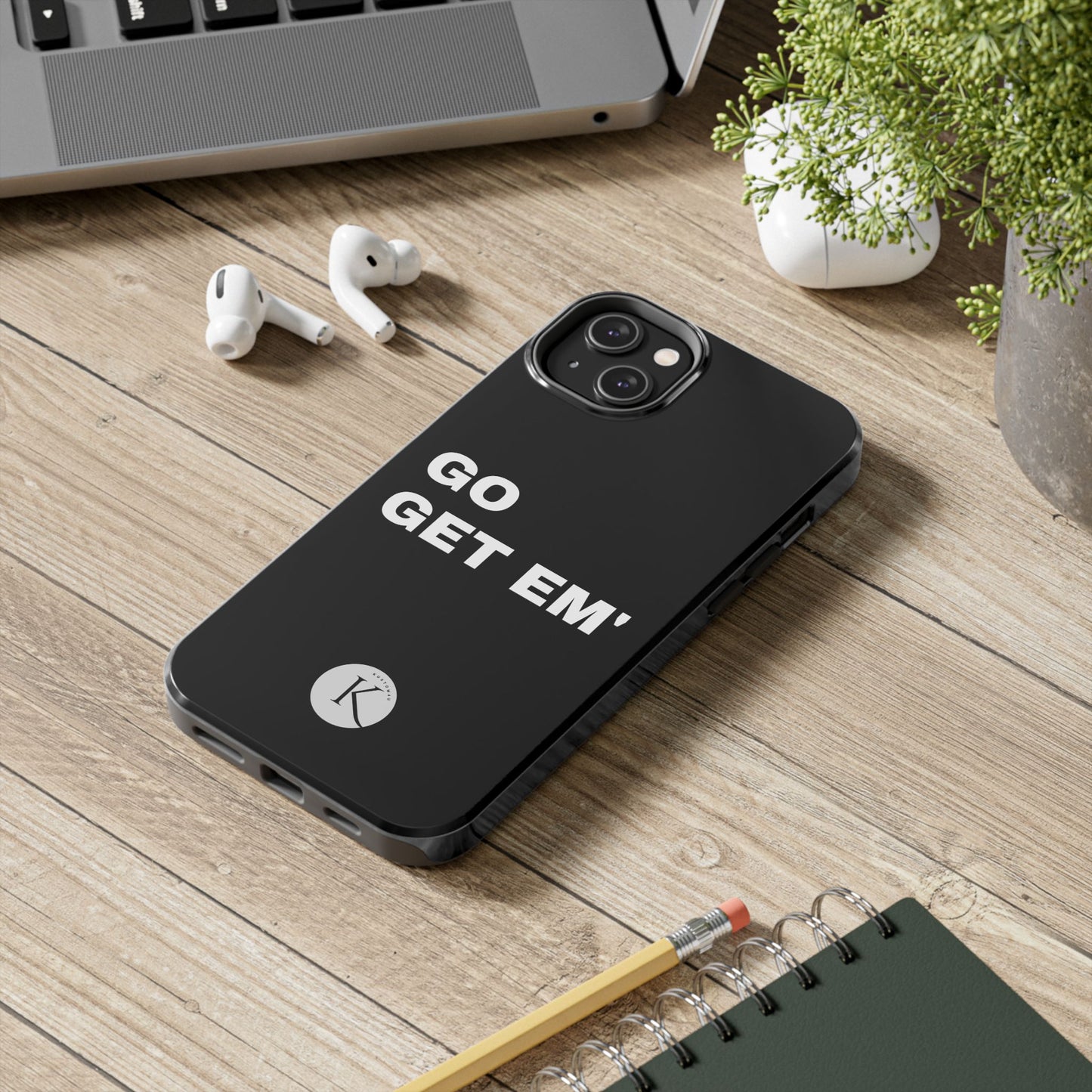 Go get em' IPHONE CASE