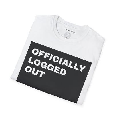 Officially logged out UNISEX T-SHIRT