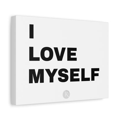 I love myself CANVAS POSTER WHITE