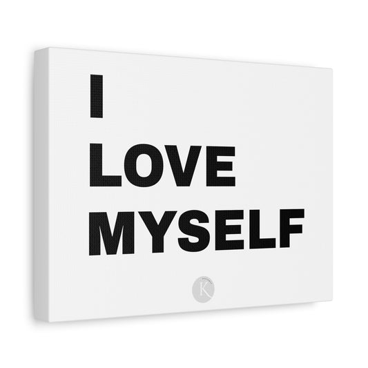 I love myself CANVAS POSTER WHITE