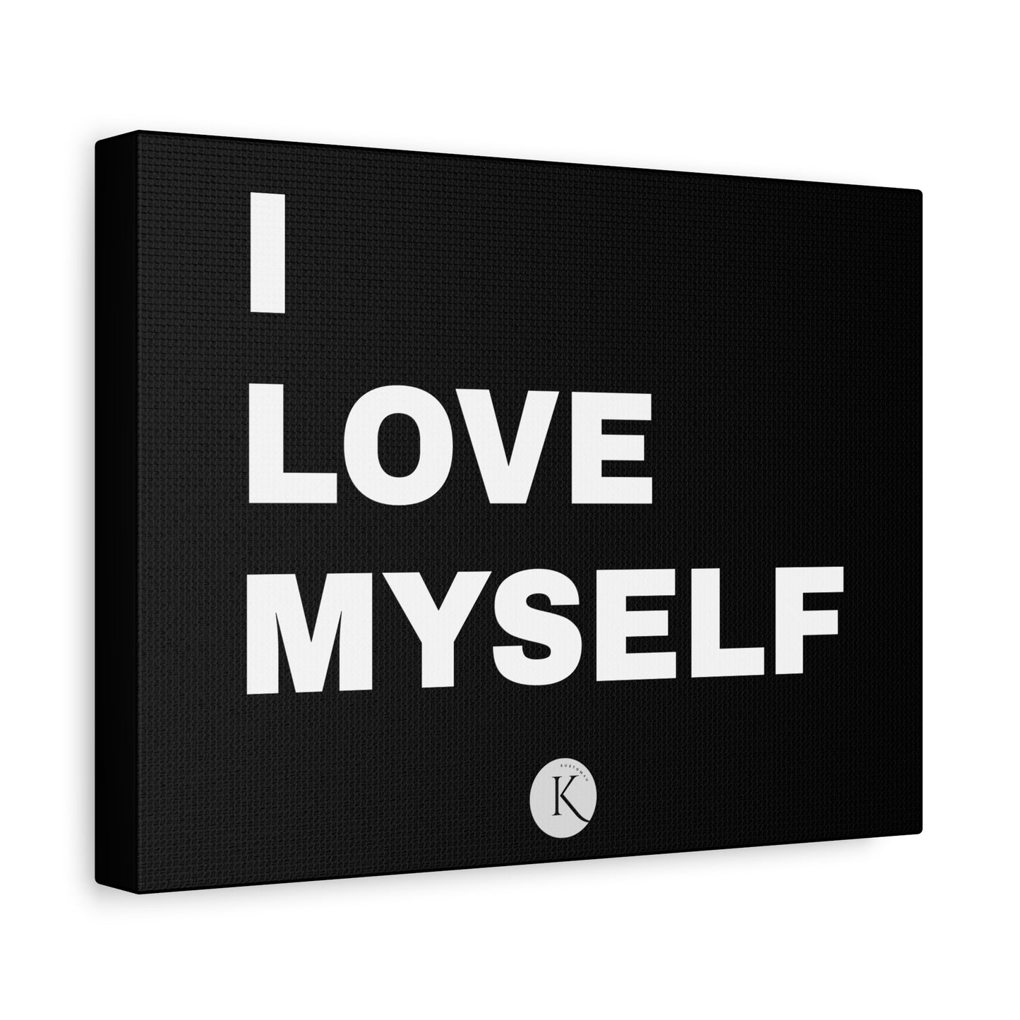 I love myself CANVAS POSTER BLACK