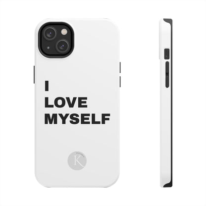 I love myself IPHONE CASE