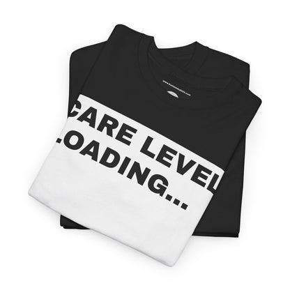 Care level loading UNISEX T-SHIRT