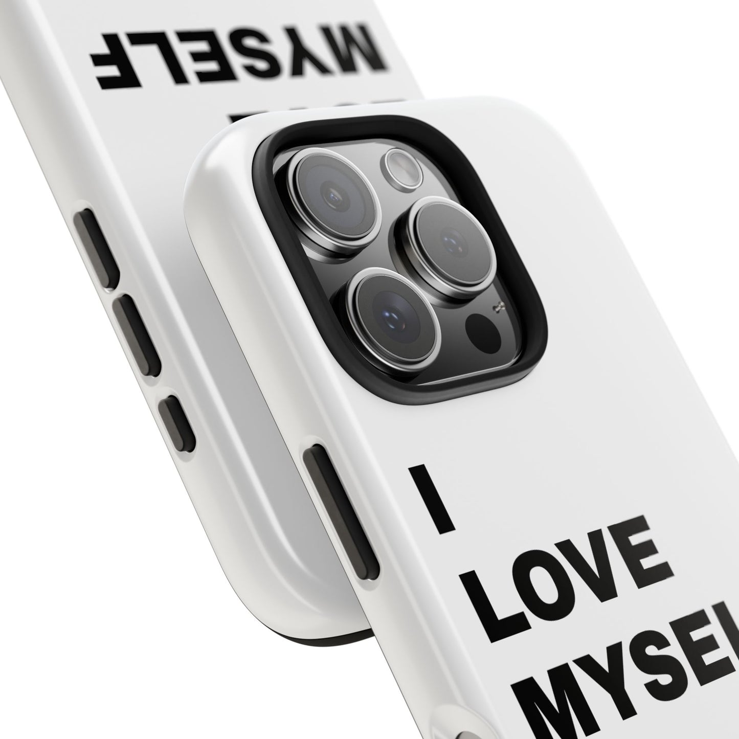 I love myself IPHONE CASE