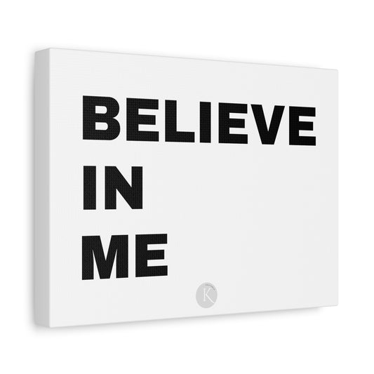 Believe in me CANVAS POSTER WHITE