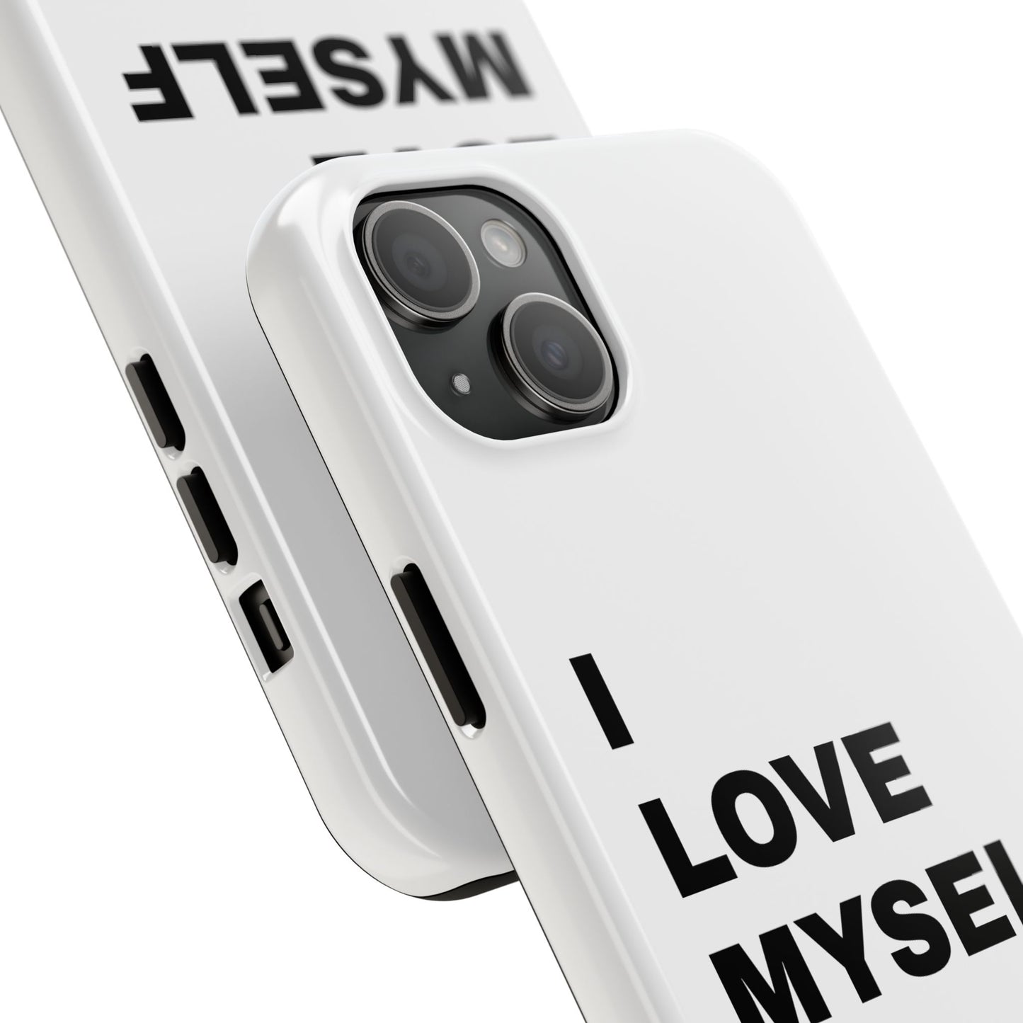 I love myself IPHONE CASE