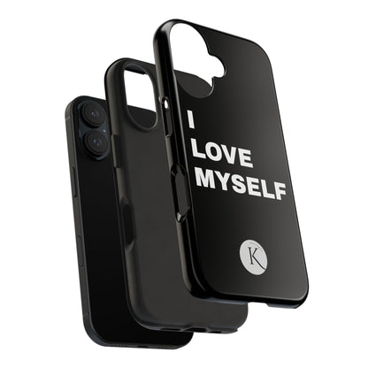 I love myself IPHONE CASE