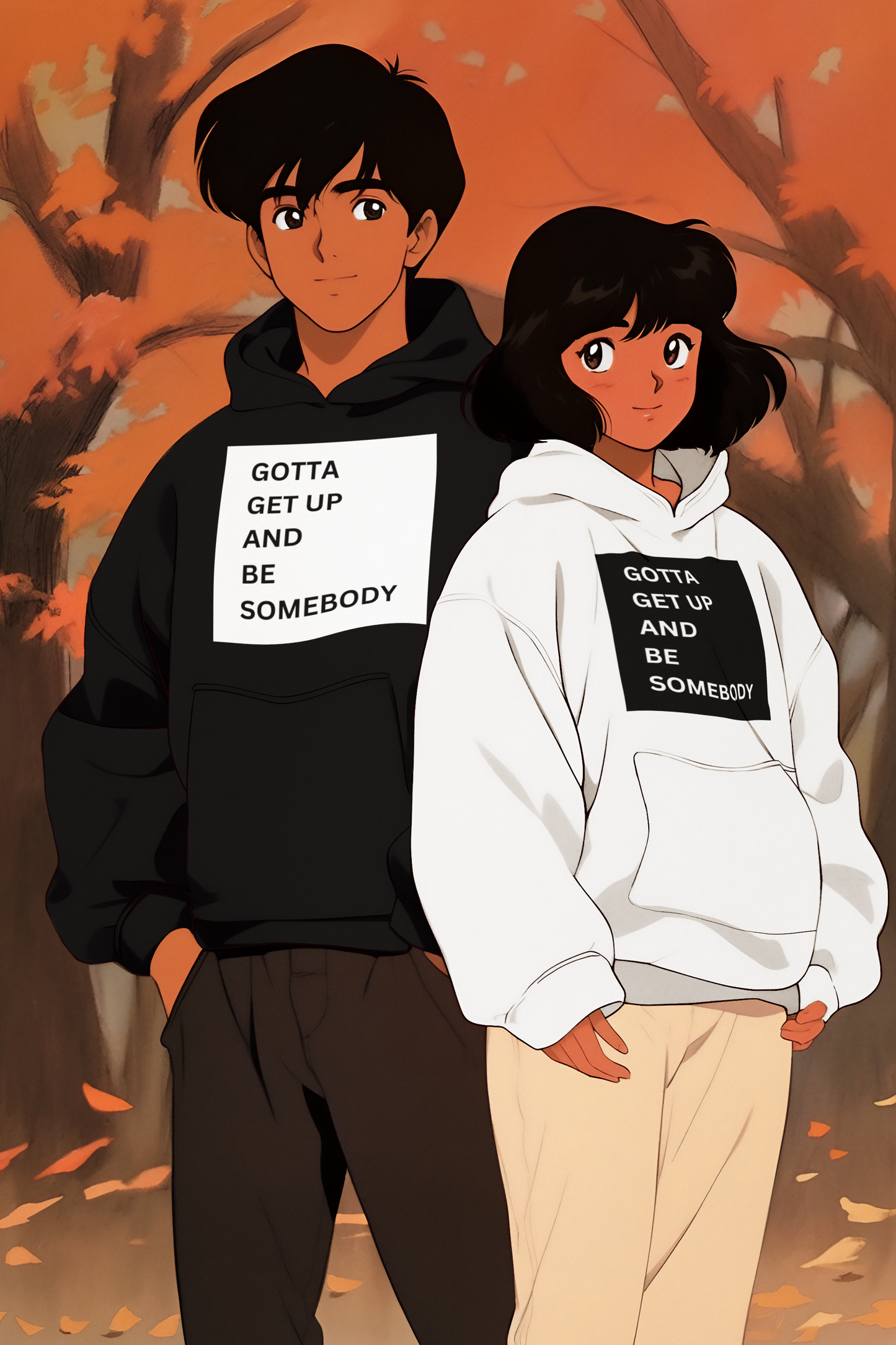 Gotta get up and be somebody UNISEX HOODIE