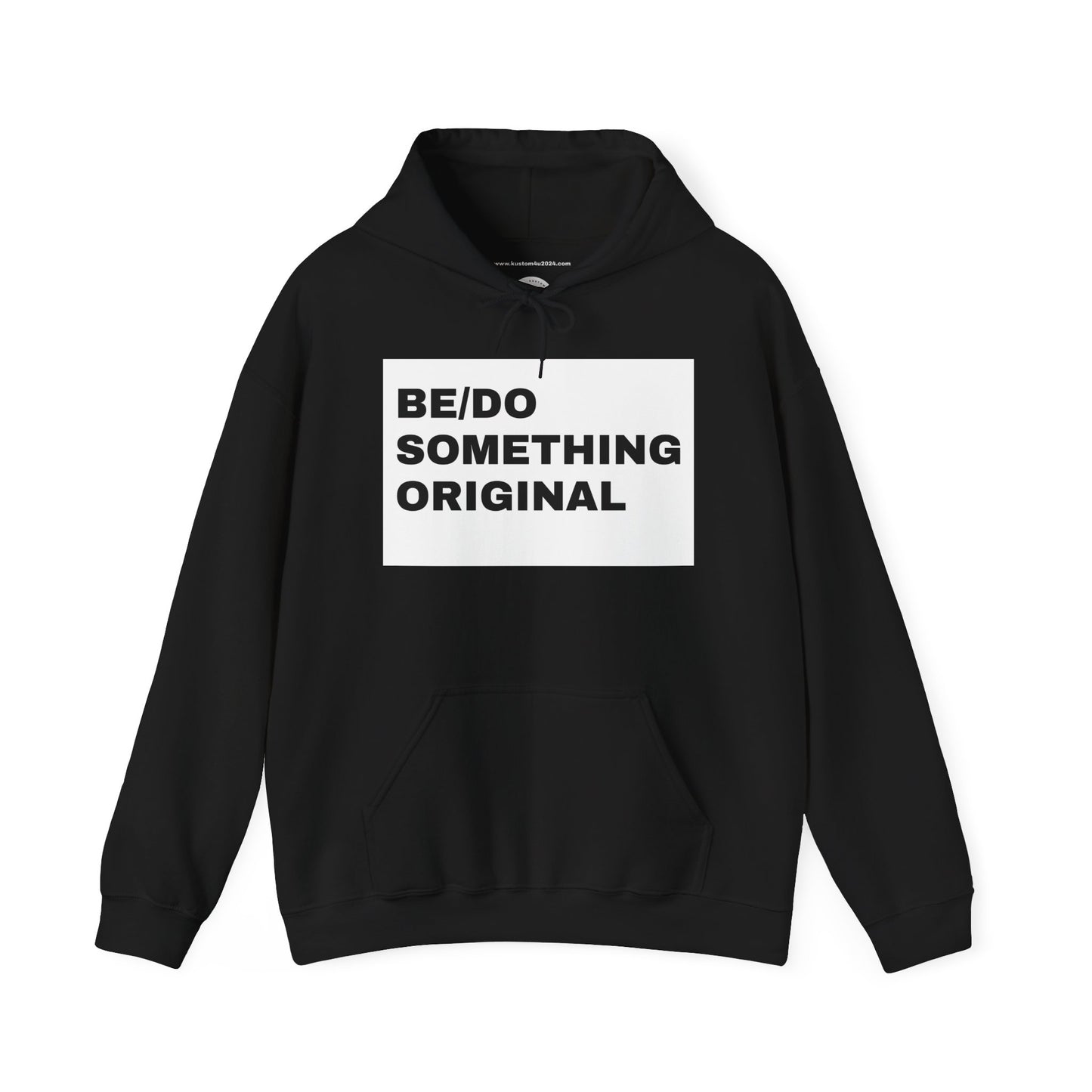 Be/do something original UNISEX HOODIE