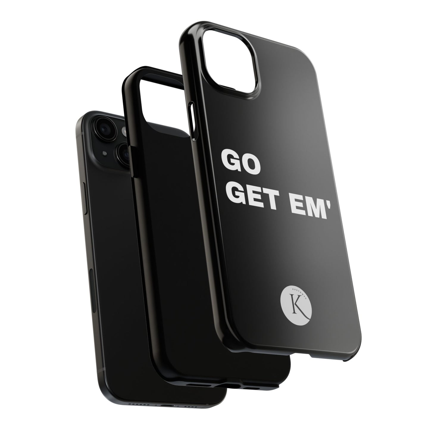 Go get em' IPHONE CASE