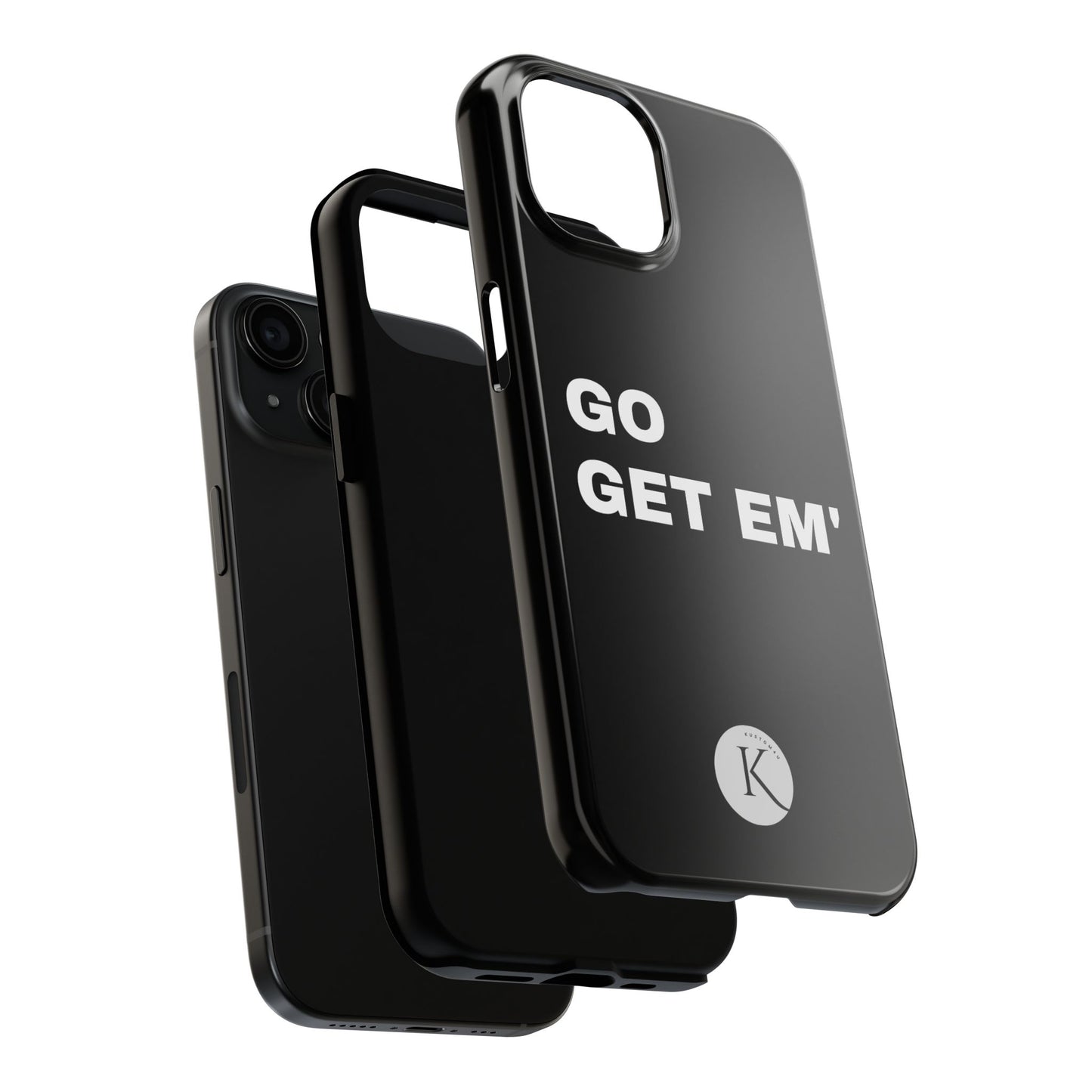 Go get em' IPHONE CASE