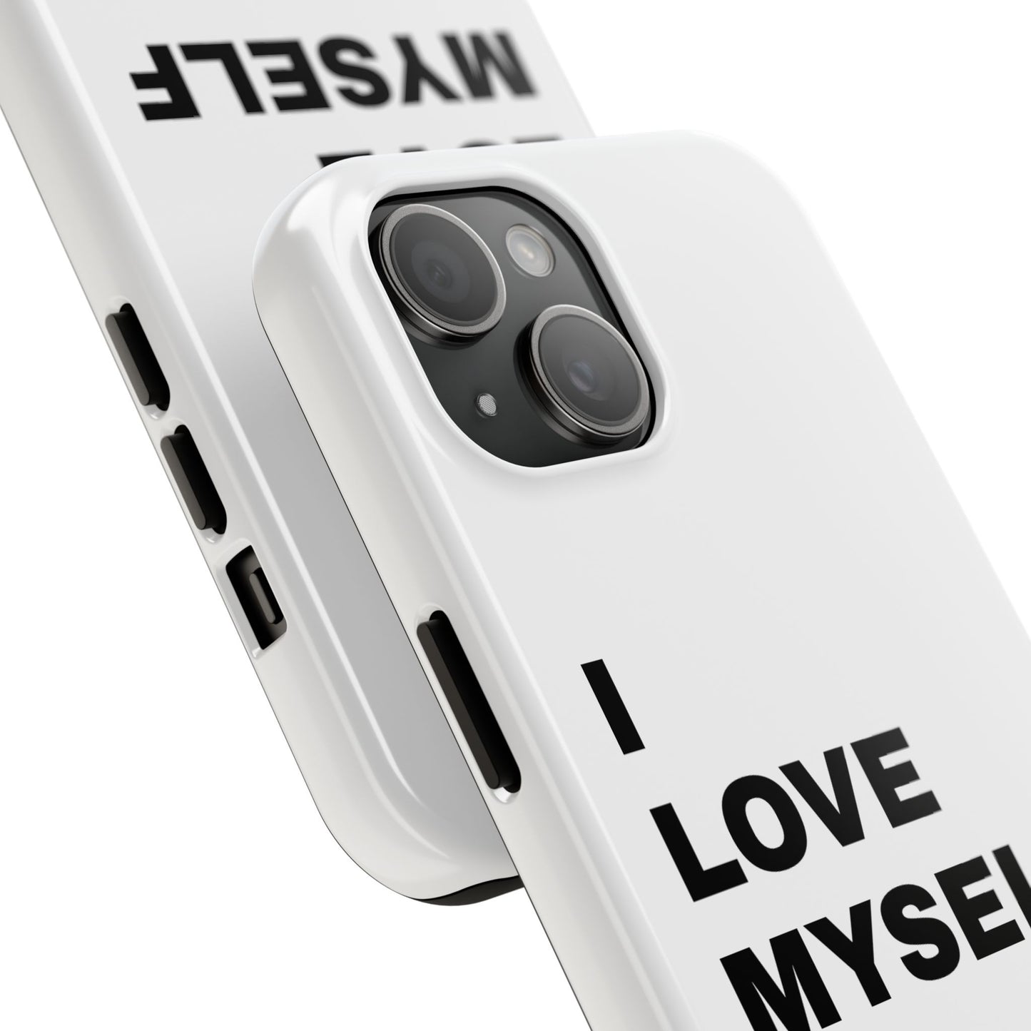 I love myself IPHONE CASE